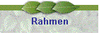 Rahmen